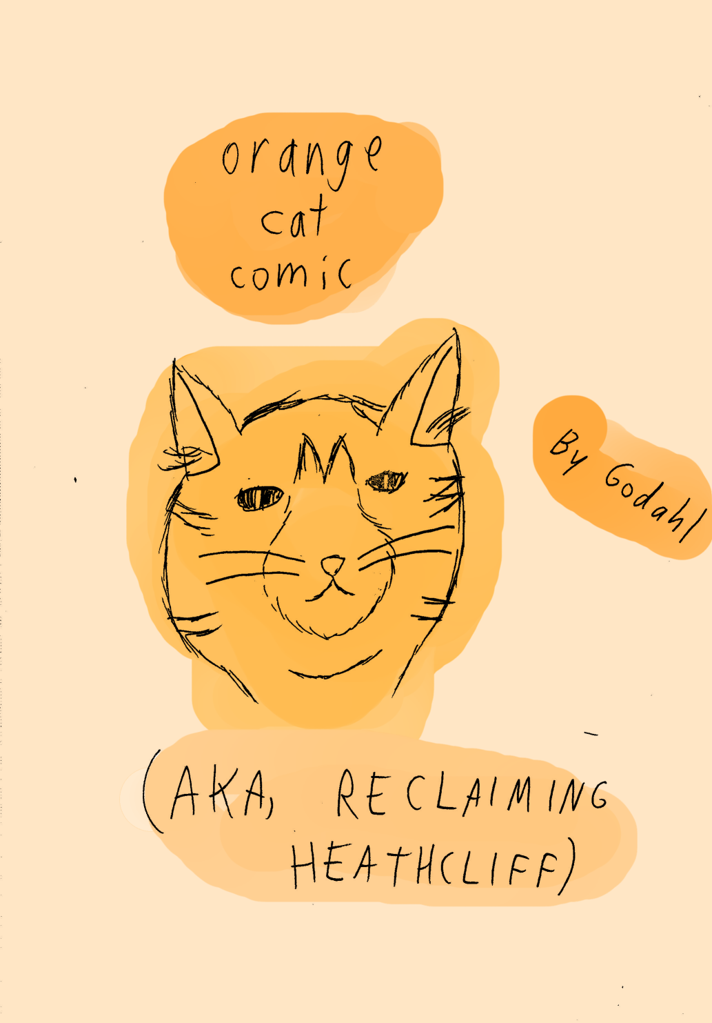 Orange Cat Comic (AKA Reclaiming Heathcliff) By Godahl Drury. A semi realistic picture of an orange cat is on the cover.